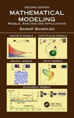 Mathematical Modeling: Models, Analysis and Applications 9781138495944
