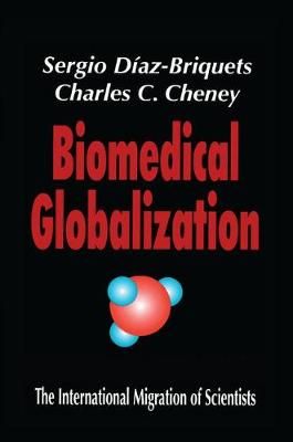 Biomedical Globalization By Charles Cheney 9781138507678 (Paperback)