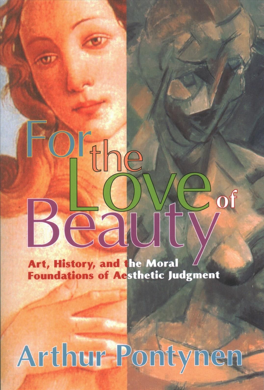 For the Love of Beauty By Arthur Pontynen 9781138510104 (Paperback)