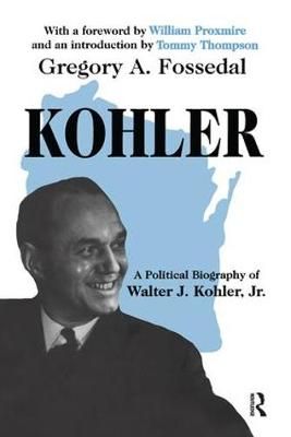 Kohler By Gregory A. Fossedal 9781138511453 (Paperback)