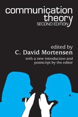 Communication Theory By C. David Mortensen (editor) 9781138520837
