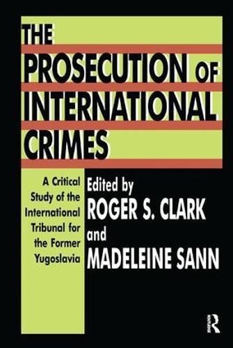 The Prosecution of International Crimes 9781138537927 (Hardback)