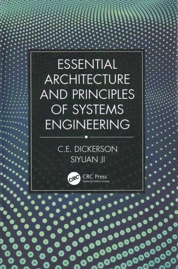 Essential Architecture and Principles of Systems Engineering
