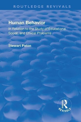Revival: Human Behavior (1921) By Stewart Paton 9781138550919