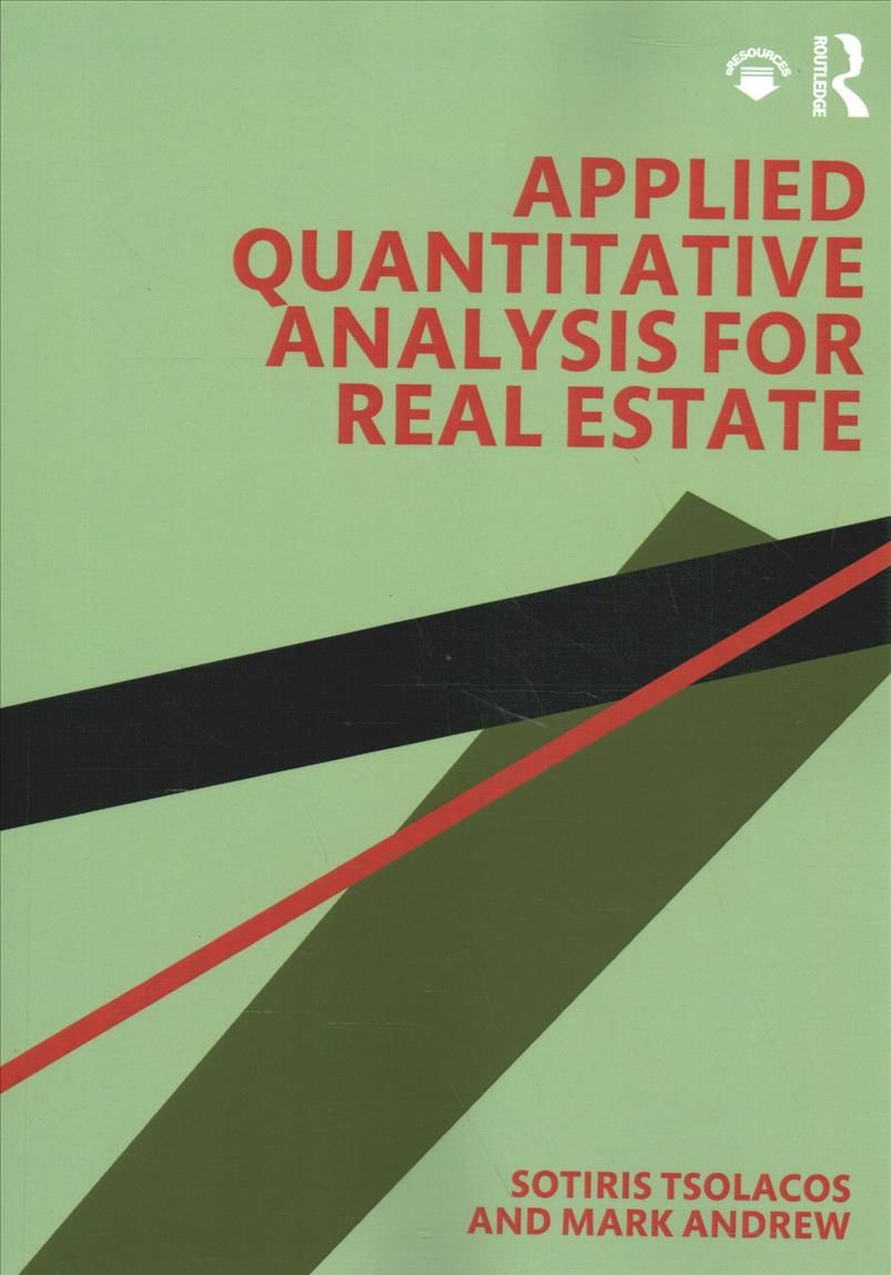 Applied Quantitative Analysis for Real Estate By Tsolacos, Sotiris