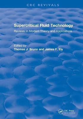 Supercritical Fluid Technology (1991): Reviews in Modern Theory and Applications