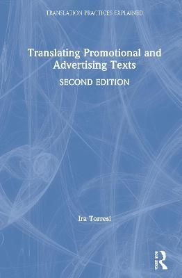 Translating Promotional and Advertising Texts By Ira Torresi