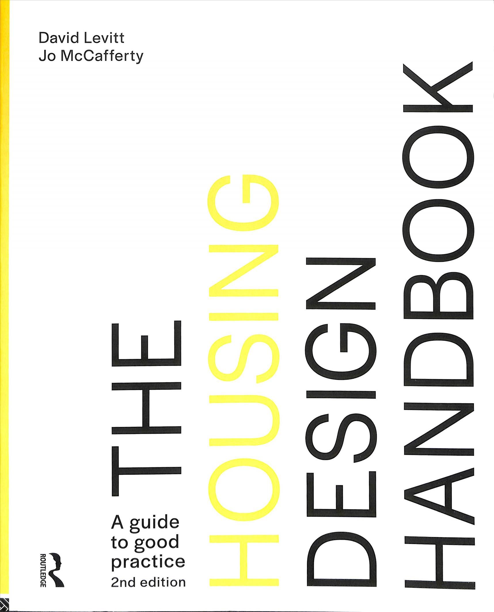The Housing Design Handbook By David Levitt, Jo McCafferty (Paperback)