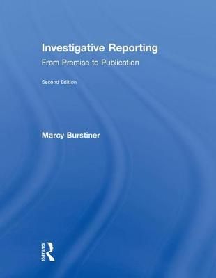 Investigative Reporting By Marcy Burstiner 9781138572157 (Hardback)