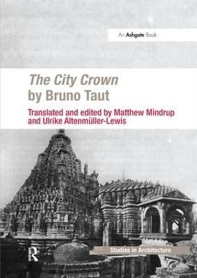 The City Crown by Bruno Taut 9781138572324 (Paperback)