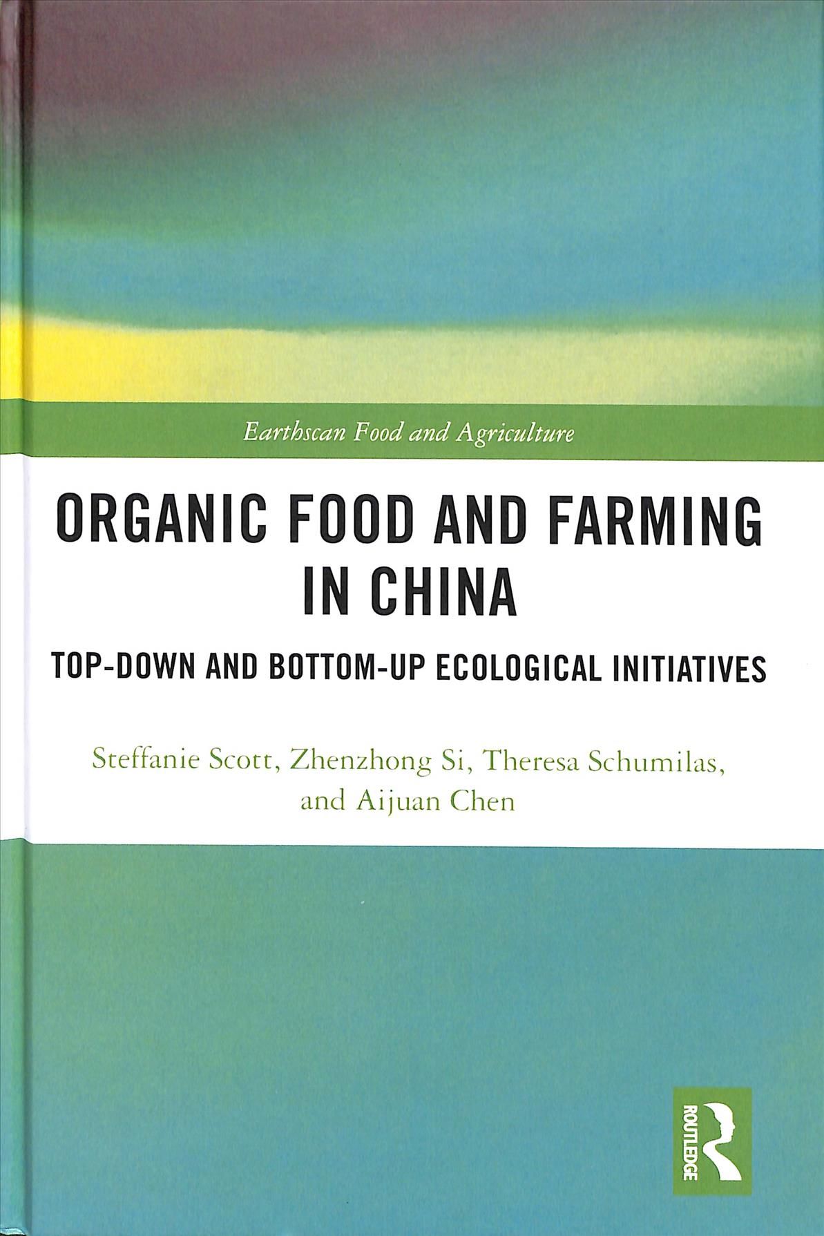 Organic Food and Farming in China 9781138573000 (Hardback)