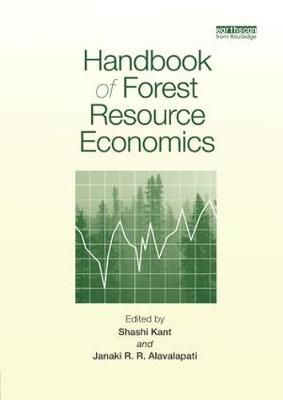 Handbook of Forest Resource Economics By Kant, Shashi 9781138573185