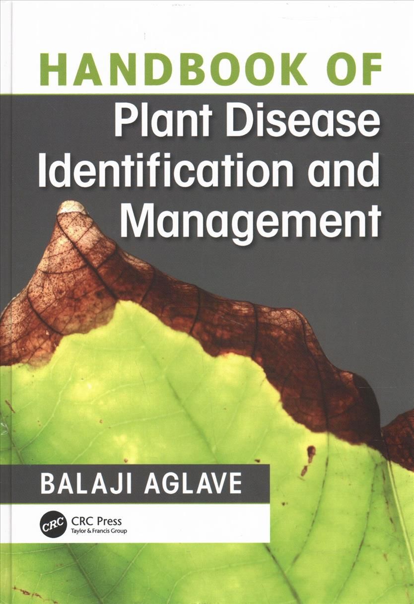 Handbook of Plant Disease Identification and Management 9781138585478