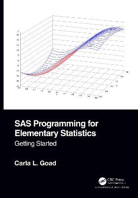 SAS Programming for Elementary Statistics: Getting Started (Hardback)