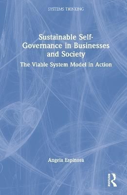 Sustainable Self-Governance in Businesses and Society 9781138590793