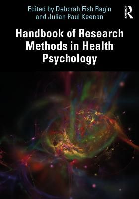 Handbook of Research Methods in Health Psychology 9781138595330