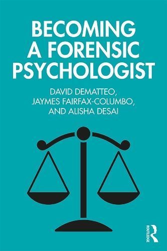 Becoming a Forensic Psychologist 9781138595378 (Hardback)