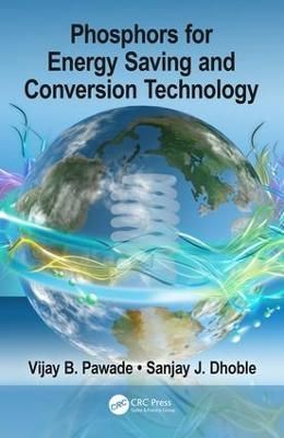 Phosphors for Energy Saving and Conversion Technology 9781138598171
