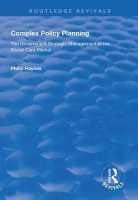 Complex Policy Planning By Philip Haynes 9781138617568 (Hardback)
