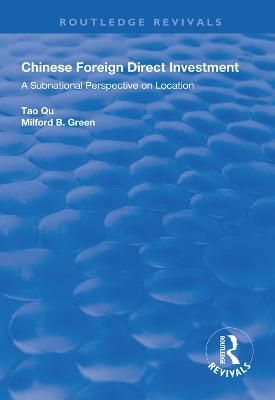 Chinese Foreign Direct Investment By Tao Qu, Milford B. Green