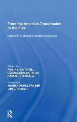 From the Athenian Tetradrachm to the Euro 9781138619708 (Paperback)