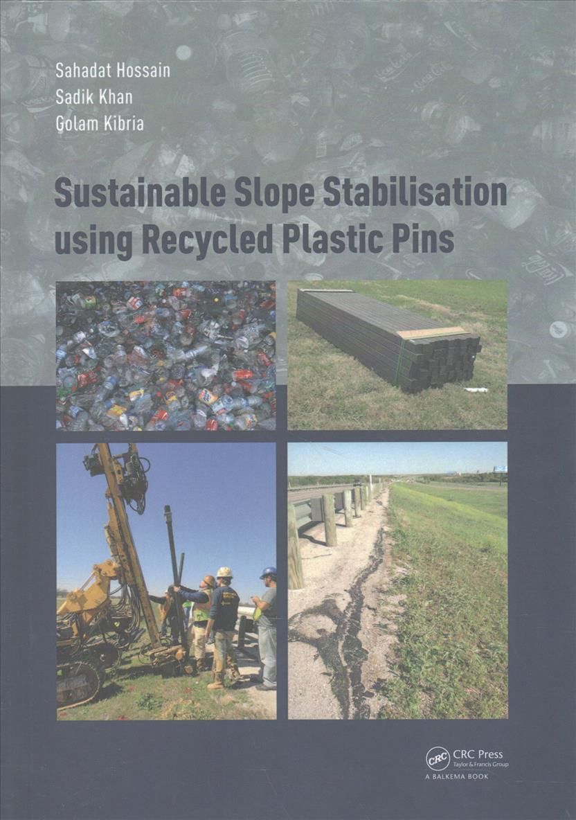 Sustainable Slope Stabilisation Using Recycled Plastic Pins (Hardback)