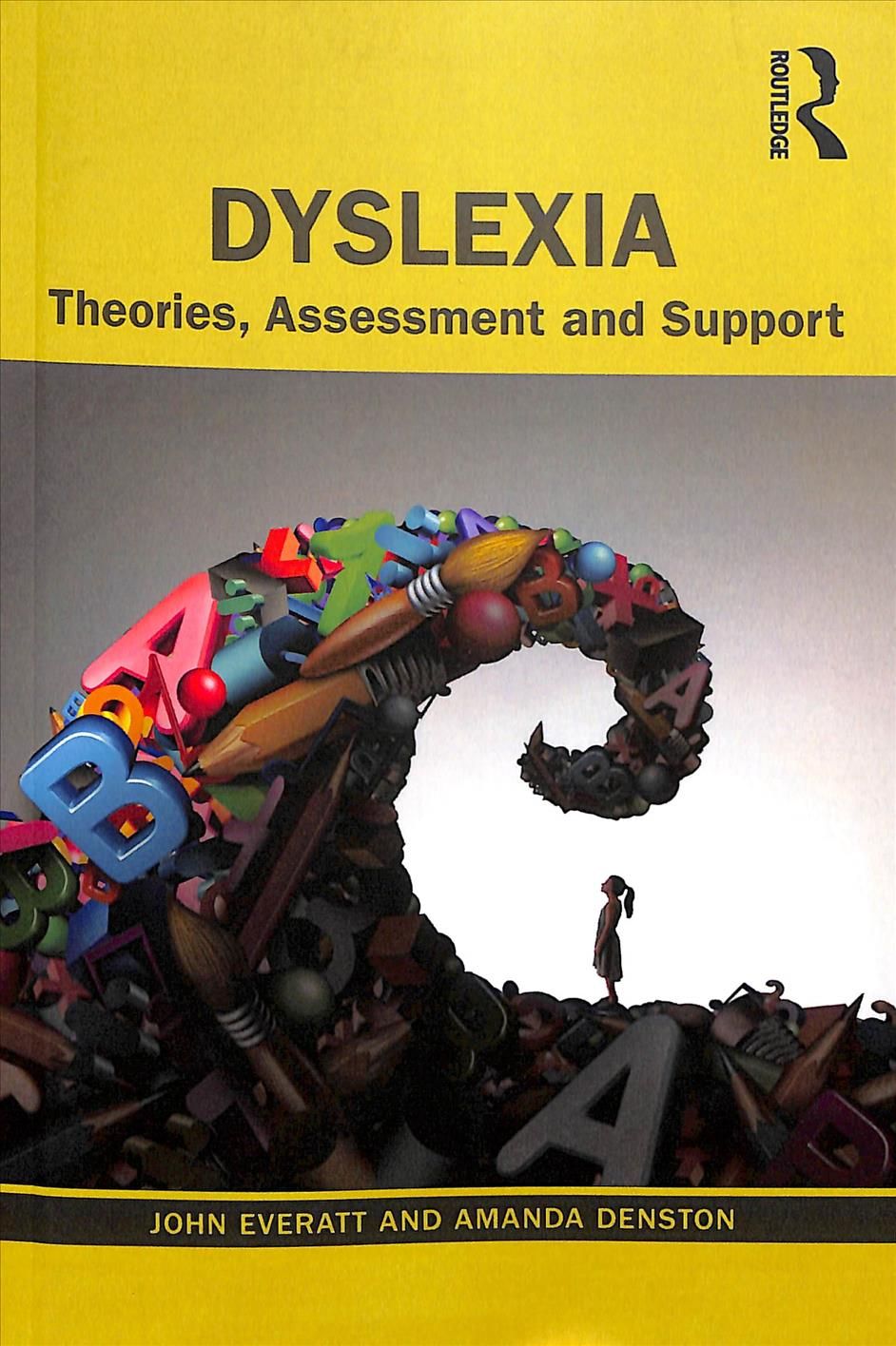 Dyslexia By John Everatt, Amanda Denston 9781138636262 (Paperback)