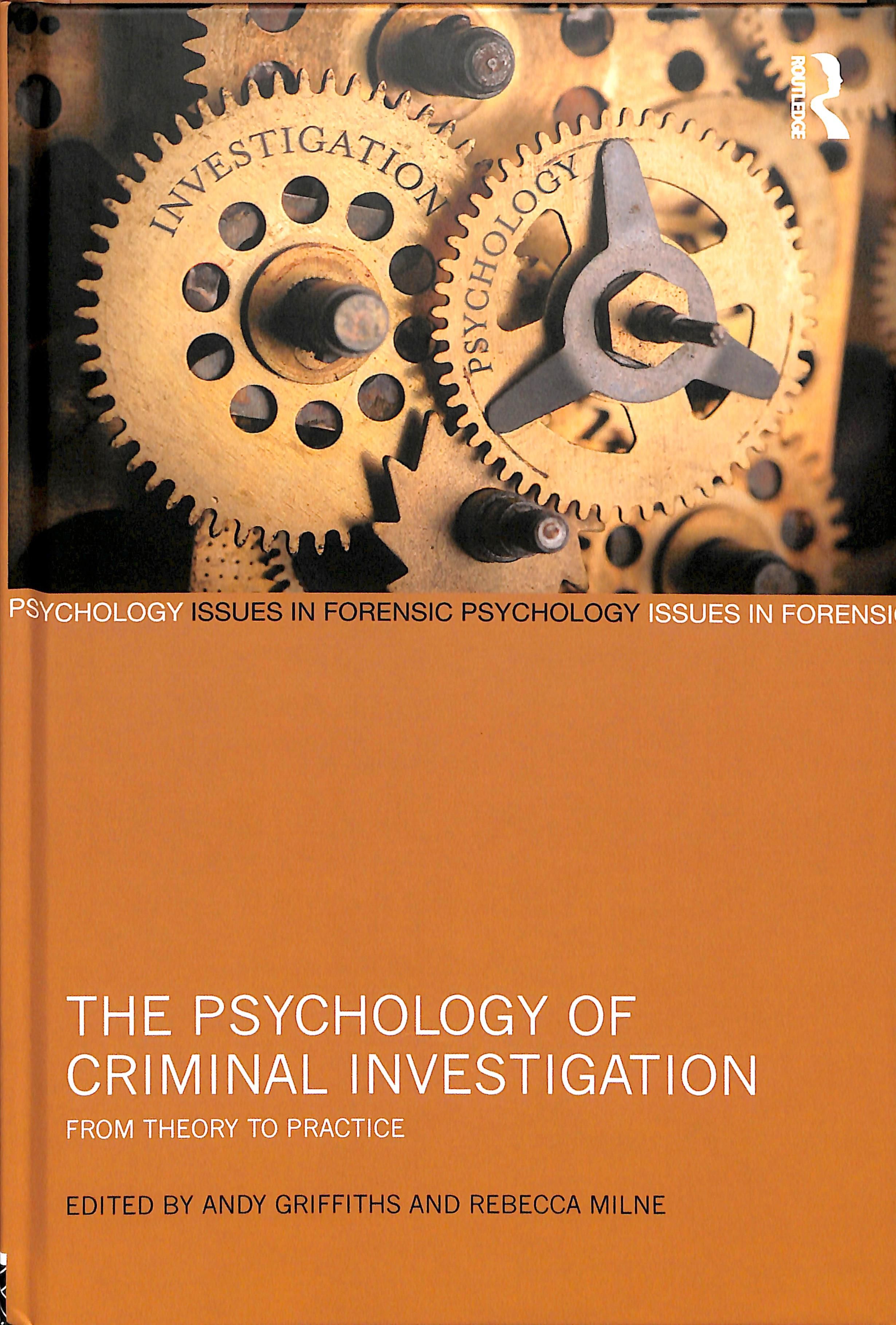The Psychology of Criminal Investigation 9781138639416 (Hardback)
