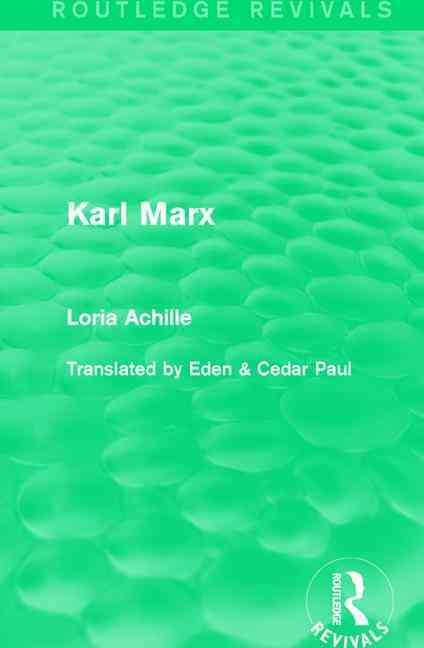 Karl Marx By Achille Loria 9781138640467 (Hardback)