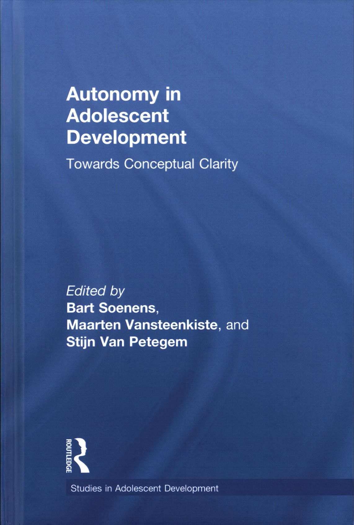 Autonomy in Adolescent Development 9781138640610 (Hardback)