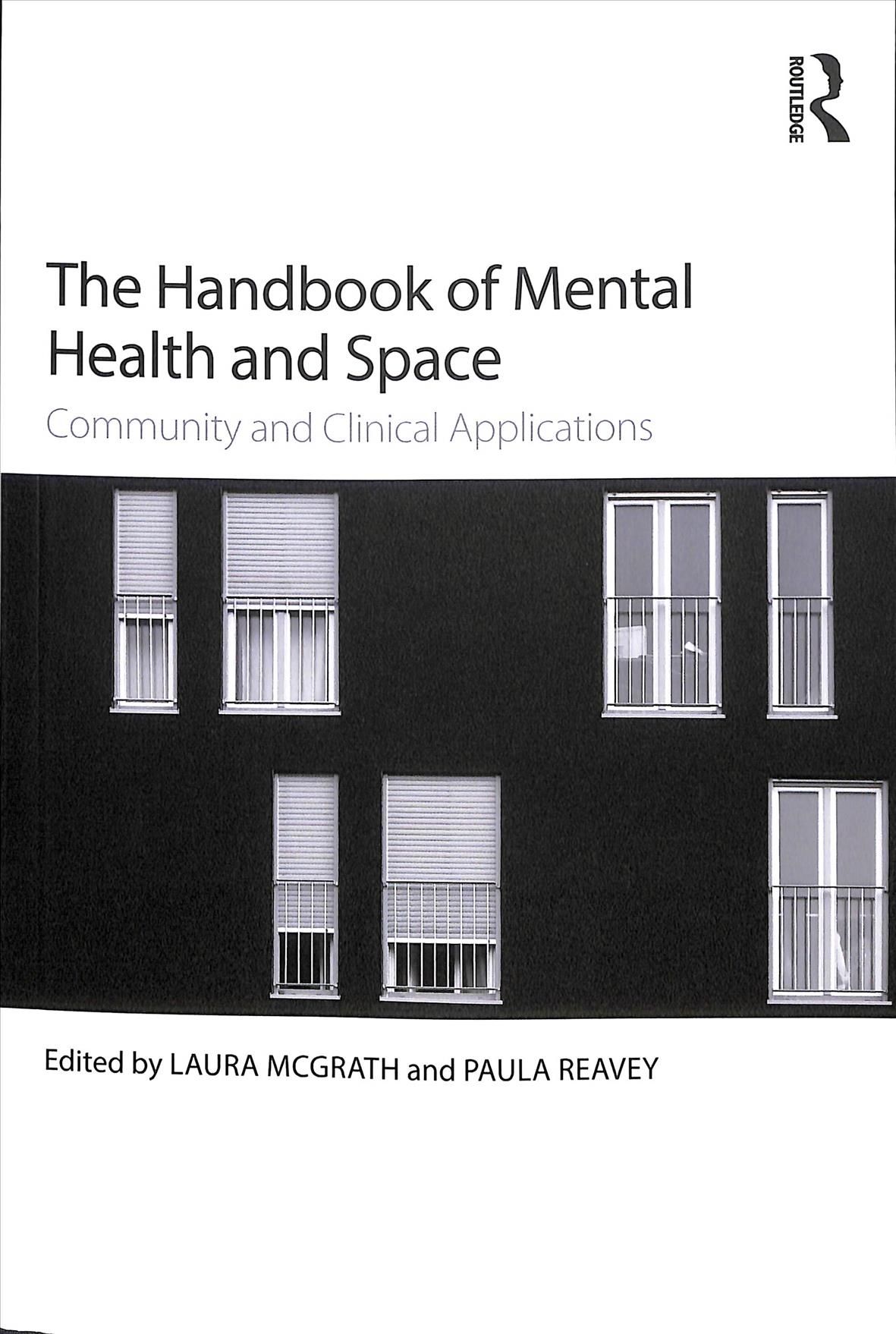 The Handbook of Mental Health and Space 9781138643949 (Paperback)