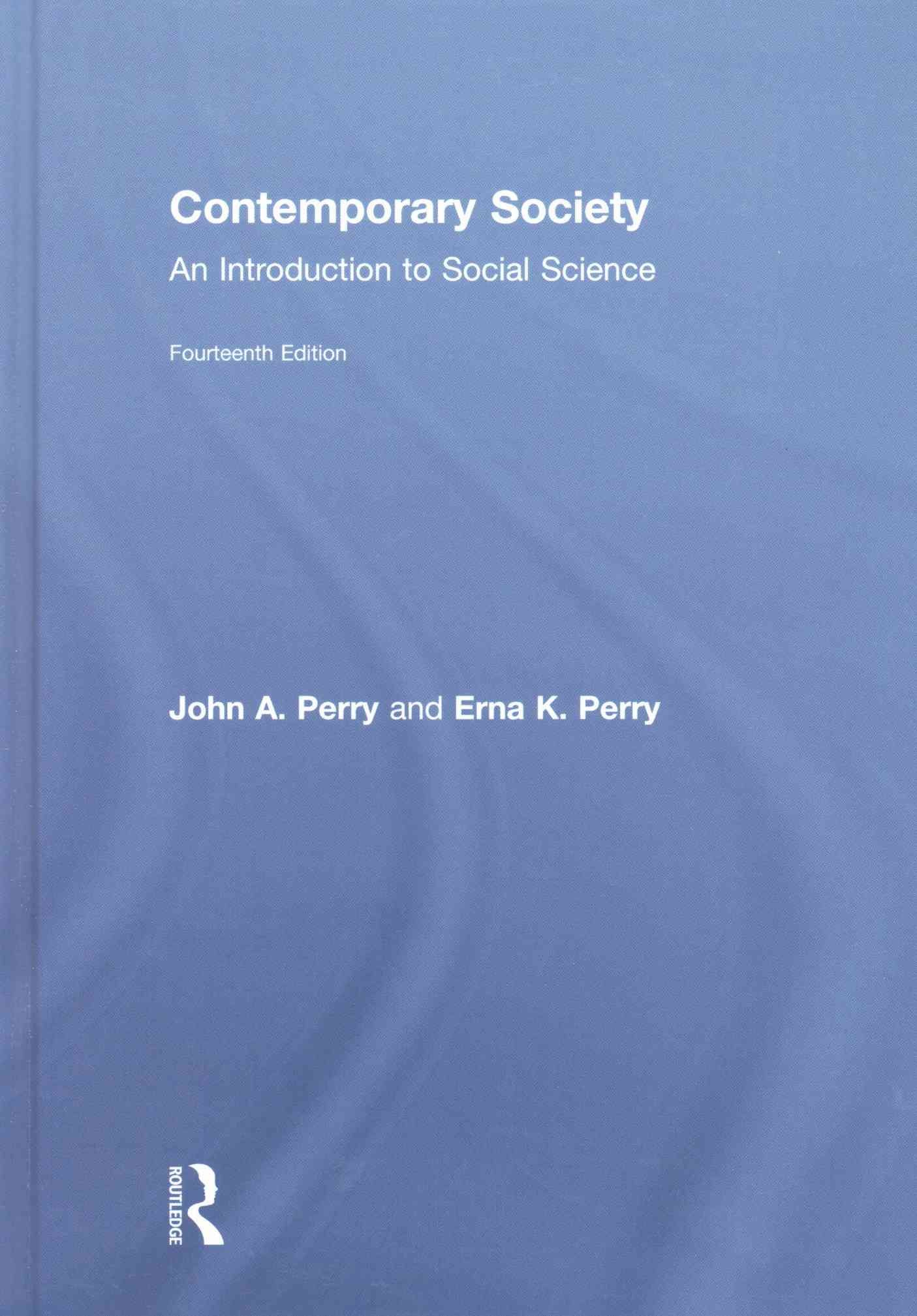 Contemporary Society By John A. Perry, Erna Perry 9781138648609