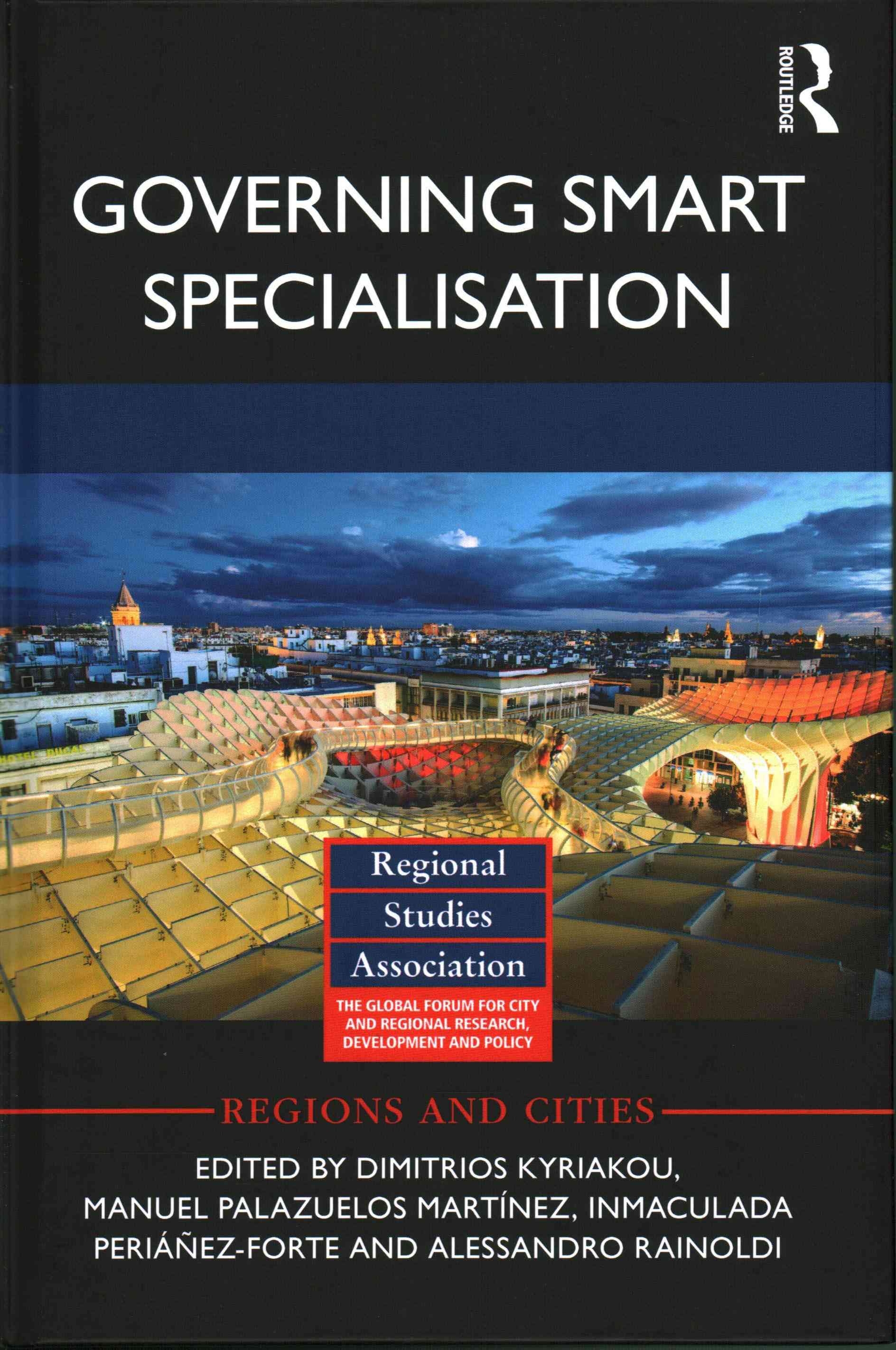 Governing Smart Specialisation By Kyriakou, Dimitrios 9781138670877