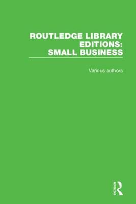 Small Business By Various Authors 9781138673083 (Paperback)