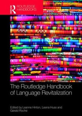 The Routledge Handbook of Language Revitalization 9781138674493