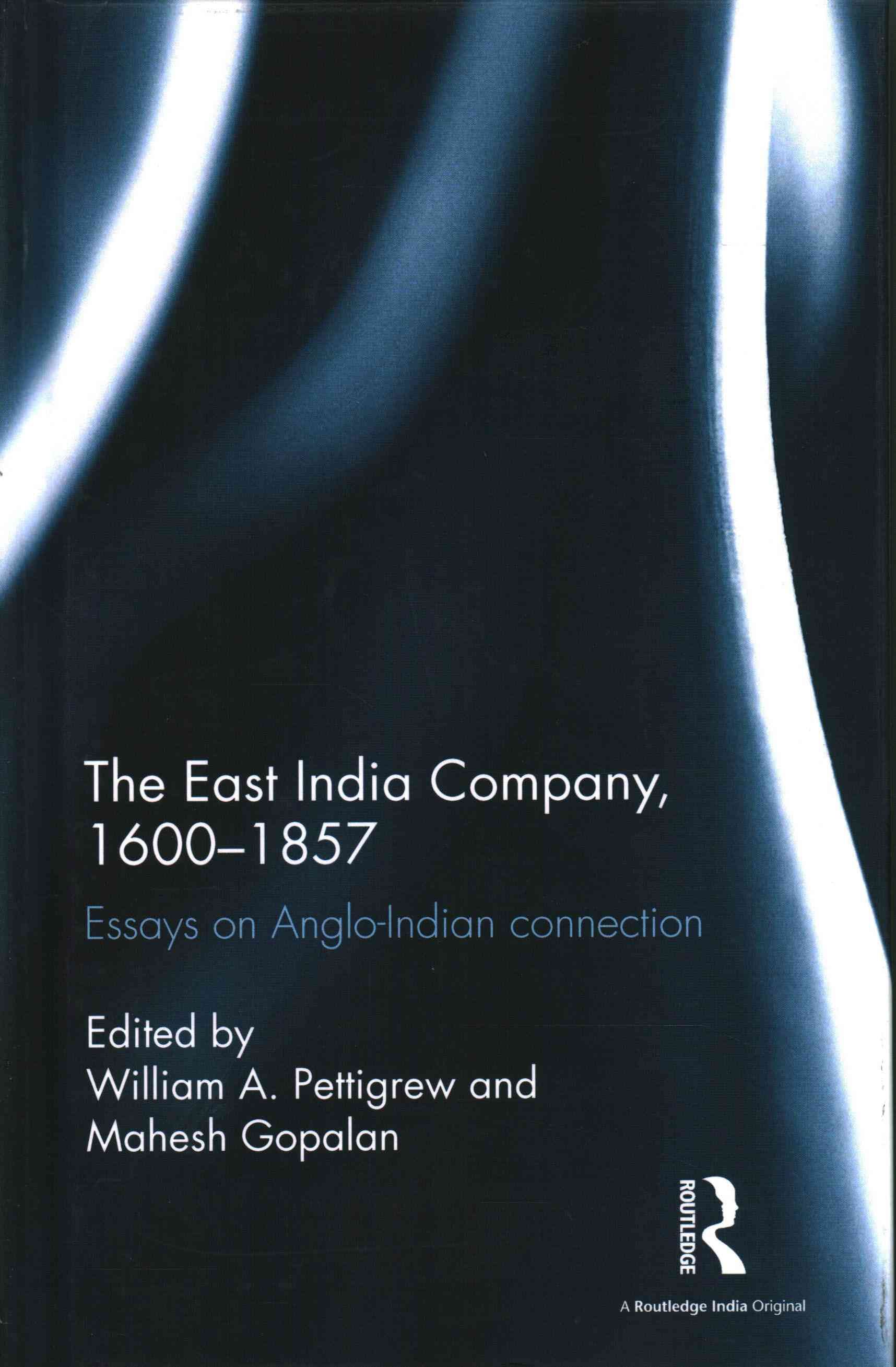 The East India Company, 1600-1857 9781138679436 (Hardback)