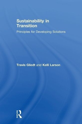 Sustainability in Transition By Travis Gliedt, Kelli Larson (Hardback)
