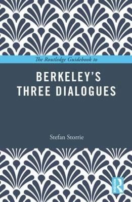 The Routledge Guidebook to Berkeley's Three Dialogues 9781138694057