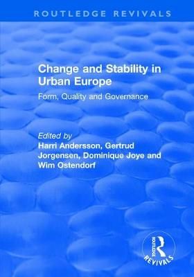 Change and Stability in Urban Europe 9781138706903 (Paperback)
