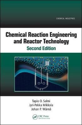 Chemical Reaction Engineering and Reactor Technology 9781138712508