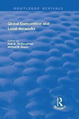 Global Competition and Local Networks 9781138716797 (Paperback)