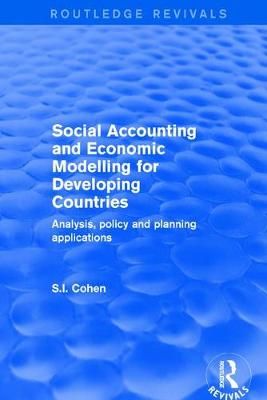 Social Accounting and Economic Modelling for Developing Countries: Analysis, Policy and Planning Applications