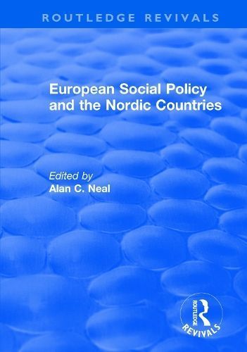 European Social Policy and the Nordic Countries 9781138726895