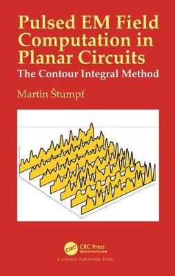 Pulsed EM Field Computation in Planar Circuits By Martin Stumpf