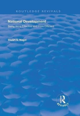 National Development By Stuart S. Nagel 9781138739468 (Paperback)