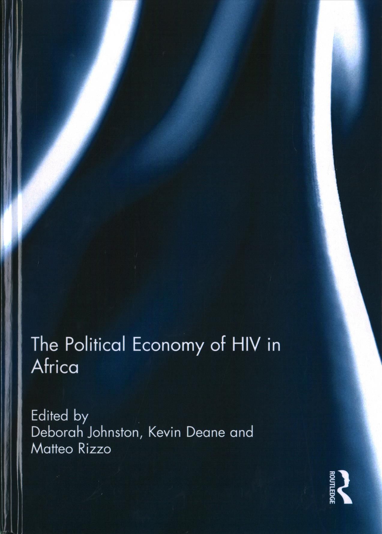 The Political Economy of HIV in Africa 9781138741638 (Hardback)