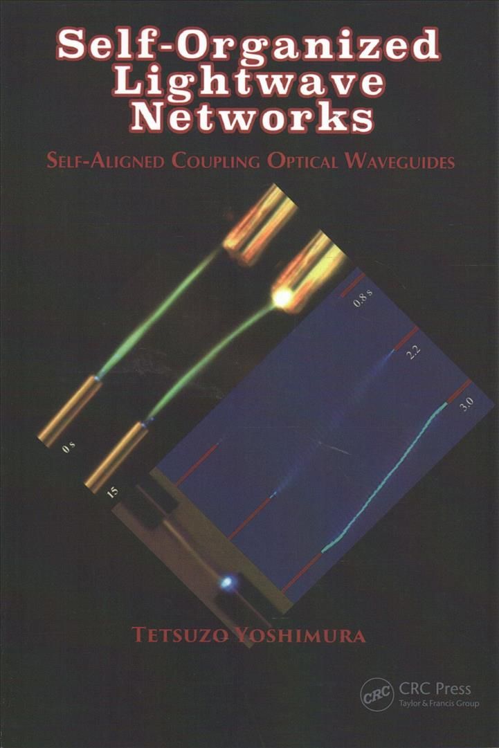 Self-Organized Lightwave Networks: Self-Aligned Coupling Optical Waveguides