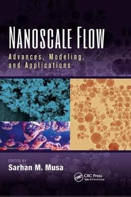 Nanoscale Flow By Sarhan M. Musa (editor) 9781138749214 (Paperback)