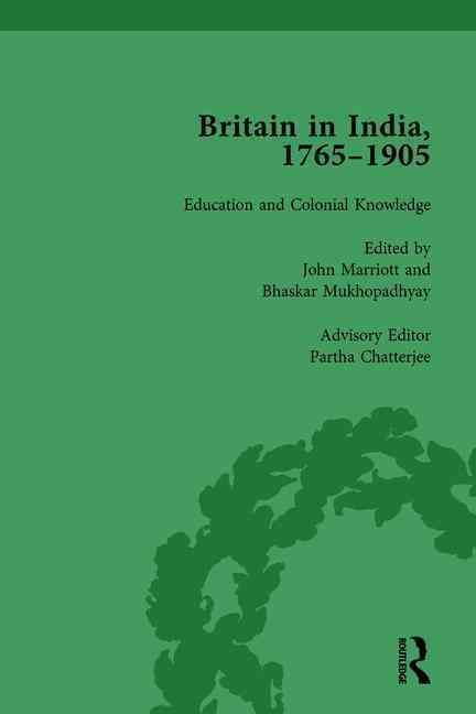 Britain in India, 1765-1905, Volume III 9781138750609 (Hardback)
