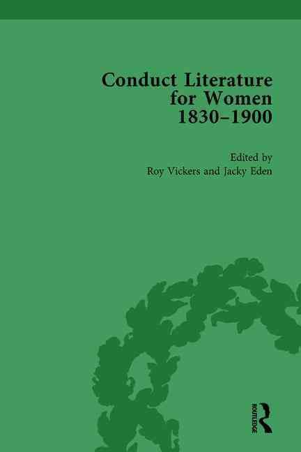 Conduct Literature for Women, Part V, 1830-1900 Vol 2 9781138752276